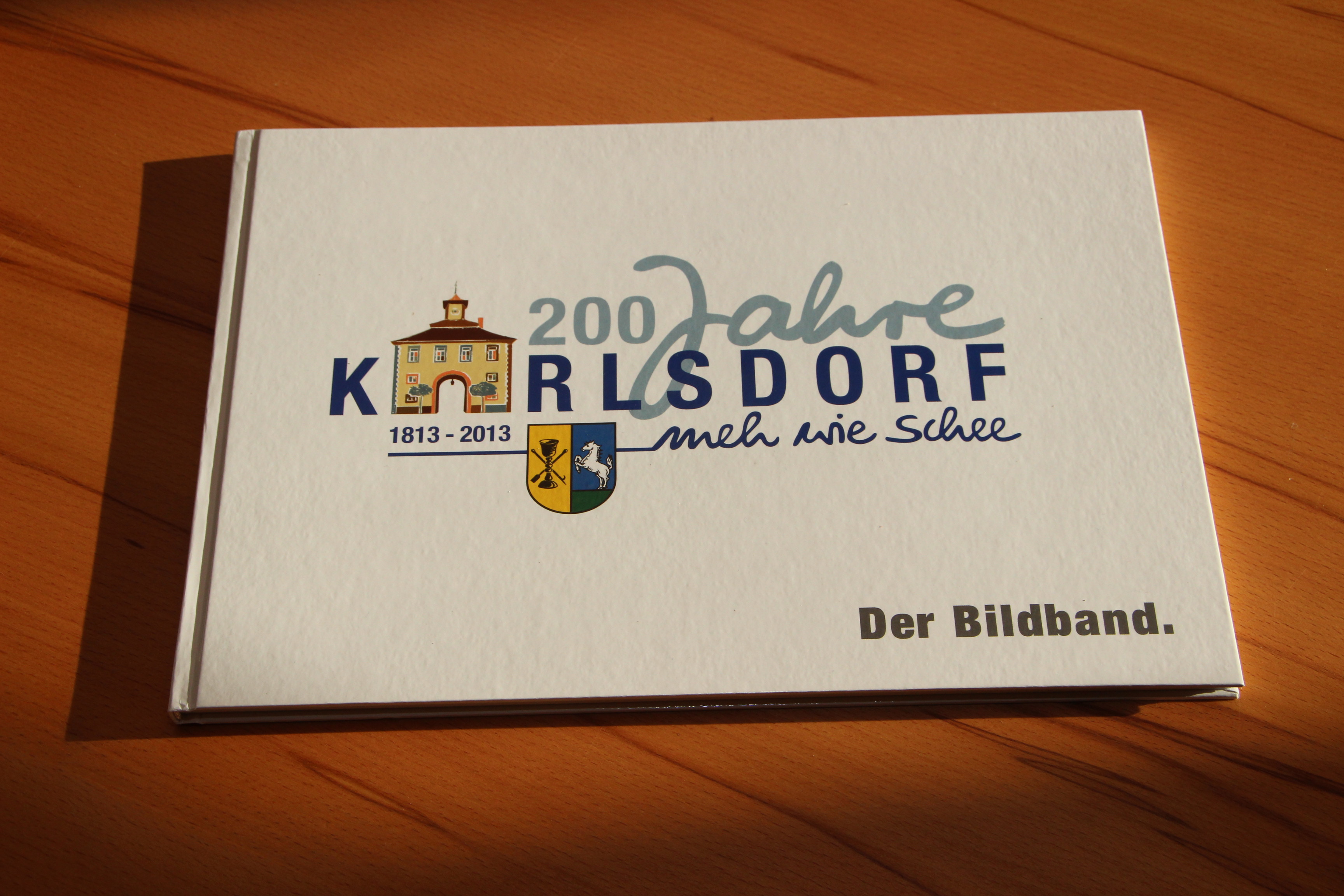 Bildband 200 Jahre Karlsdorf